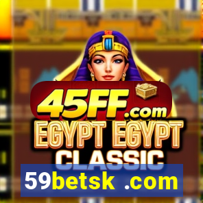 59betsk .com